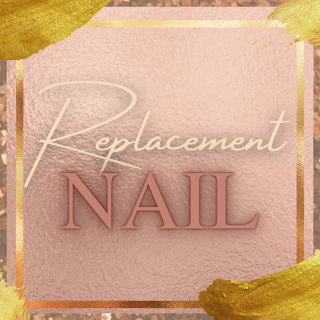 Replacement Nail